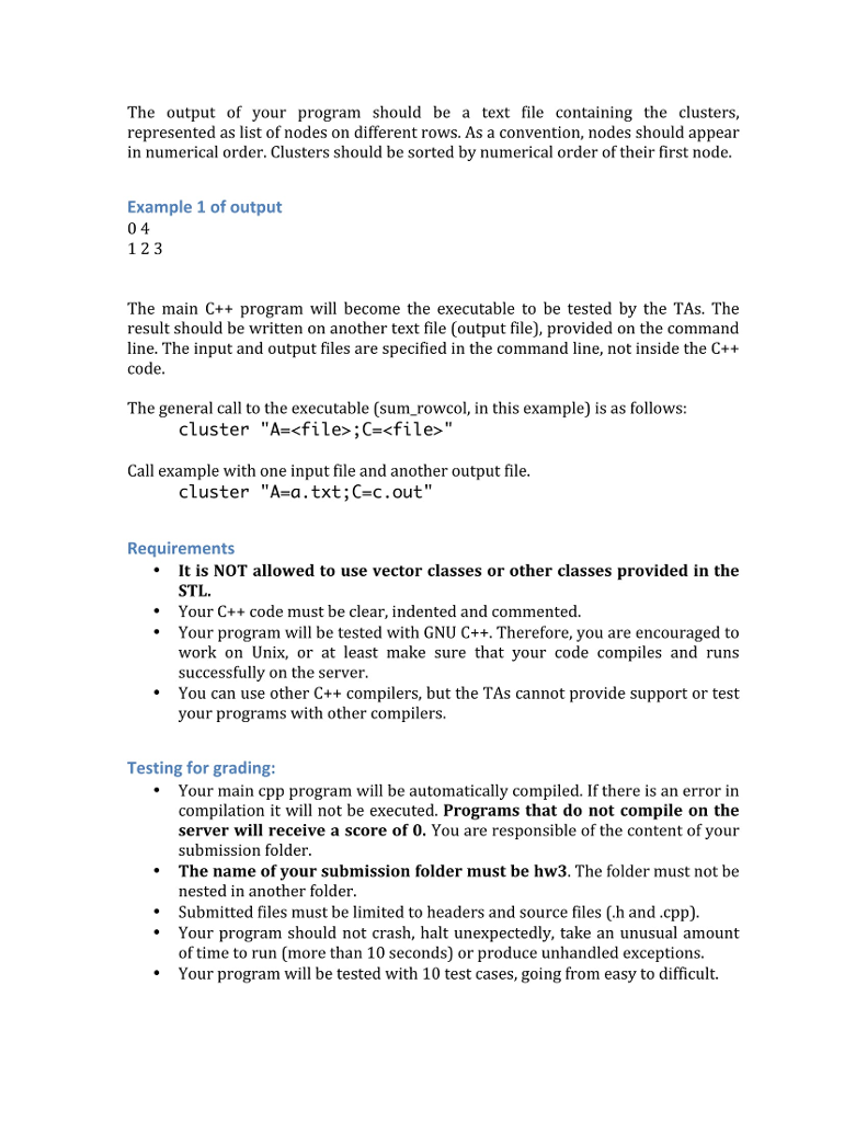 homework, you will create a C++ program that receives in input a