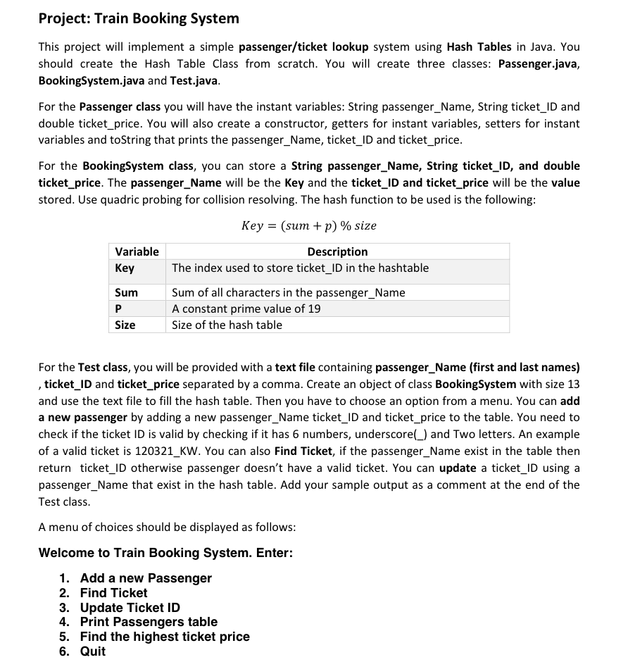  Project: Train Booking System This project will implement a simple passenger/ticket