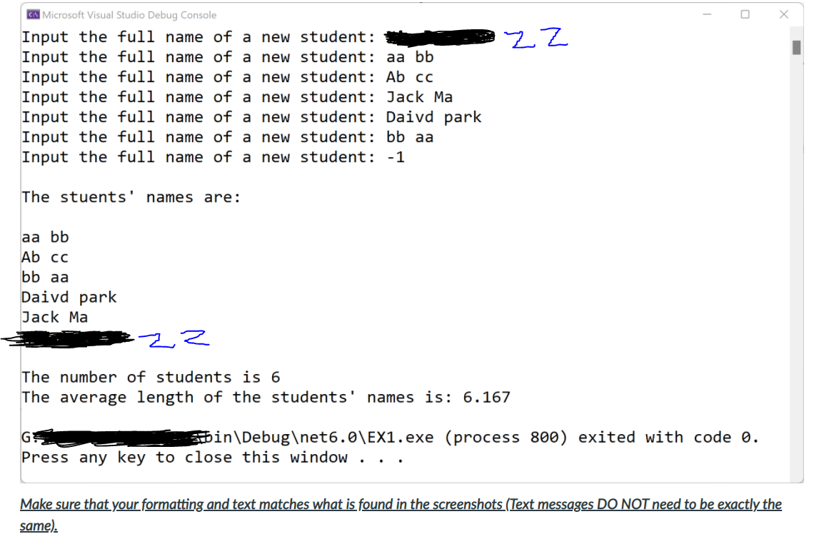 Create a C# Console Application, name it StudentsNames, that will prompt the