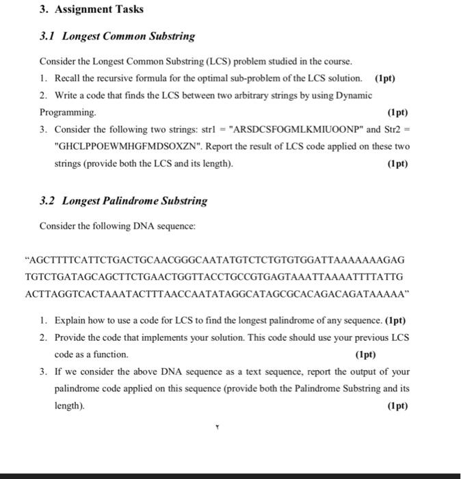  3. Assignment Tasks 3.1 Longest Common Substring Consider the Longest Common