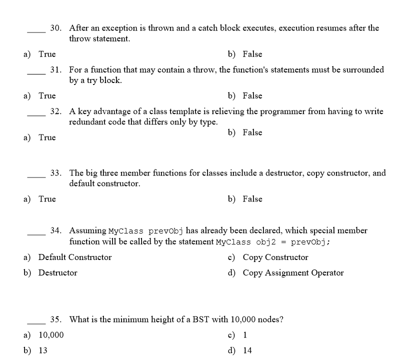 After an exception is thrown and a catch block executes, execution