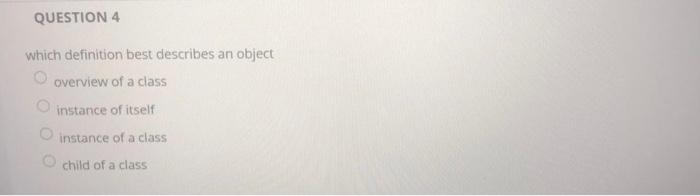 student intal) QUESTION 2 1 points To creat an identical object that