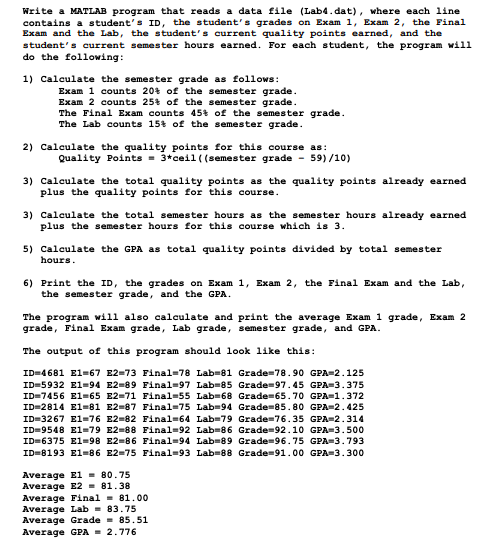  Write a MATLAB program that reads a data file (Lab4.dat), where