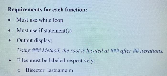 equations f(x) using Bisector method. Please follow ALL directions below. I will