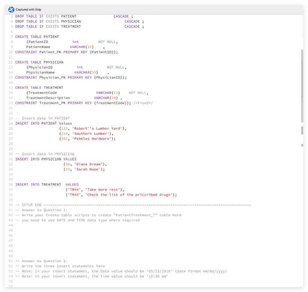 Create "PatientTreatment_T " table for the "PATIENT TREATMENT " entity in the