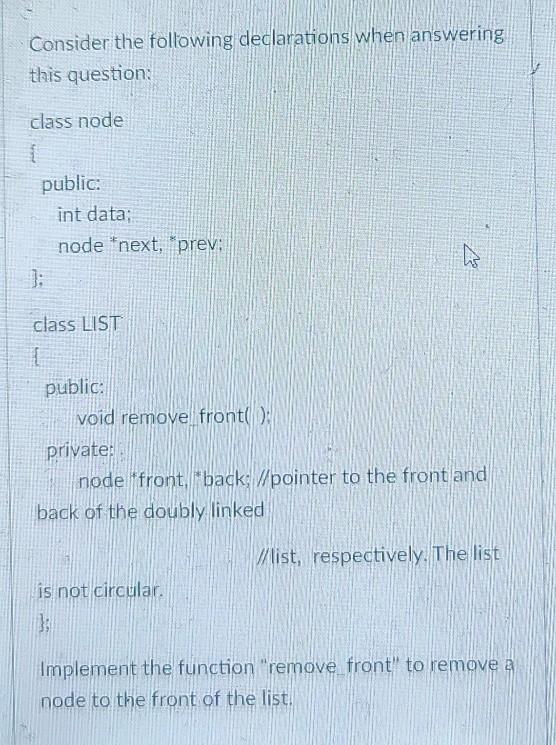 please use c++ Consider the following declarations when answering this question: