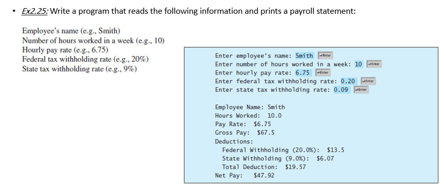  write a java program Ex2.25: Write a program that reads the