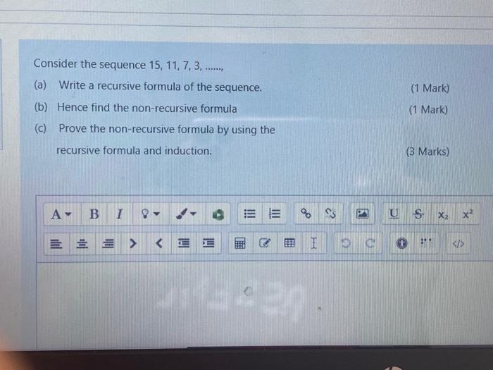  Consider the sequence 15, 11, 7, 3, ..... (a) Write a