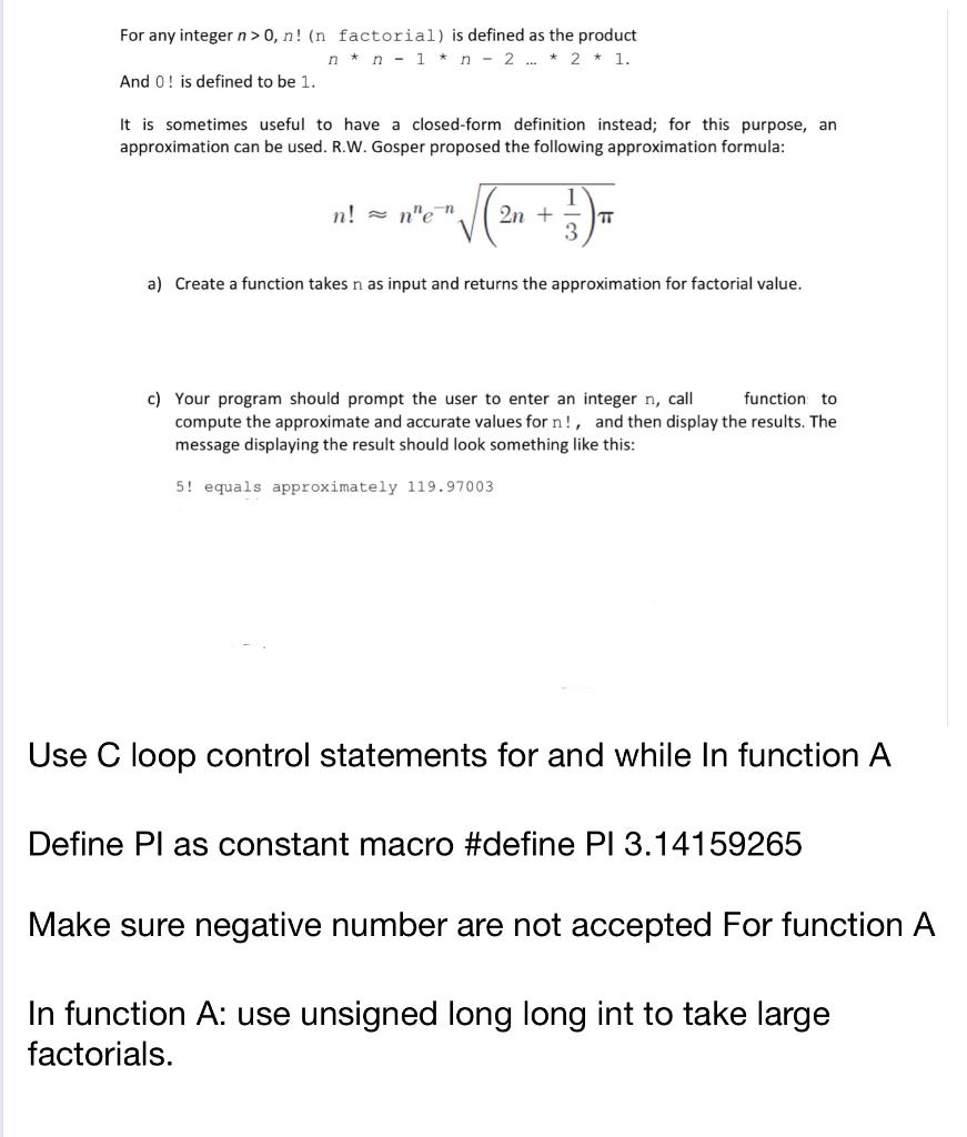 For any integer n > 0, n! (n factorial) is defined
