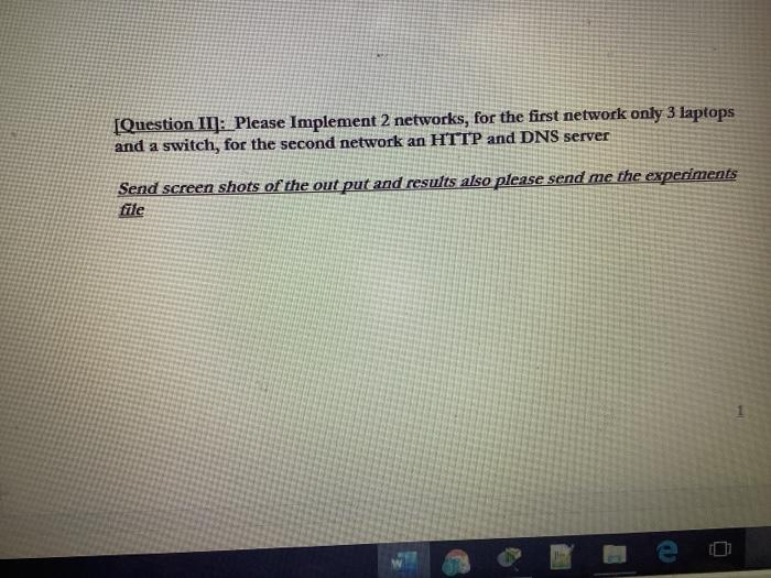  [Question II]: Please Implement 2 networks, for the first network only
