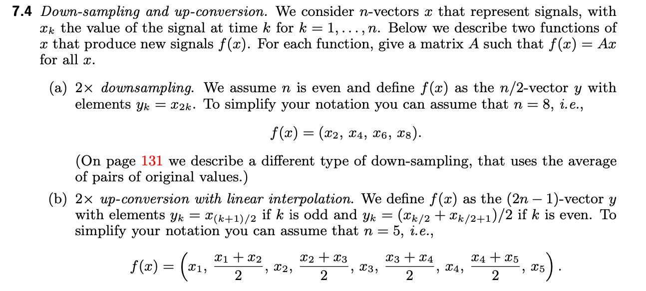  Answer it by using Python. 7.4 Down-sampling and up-conversion. We consider