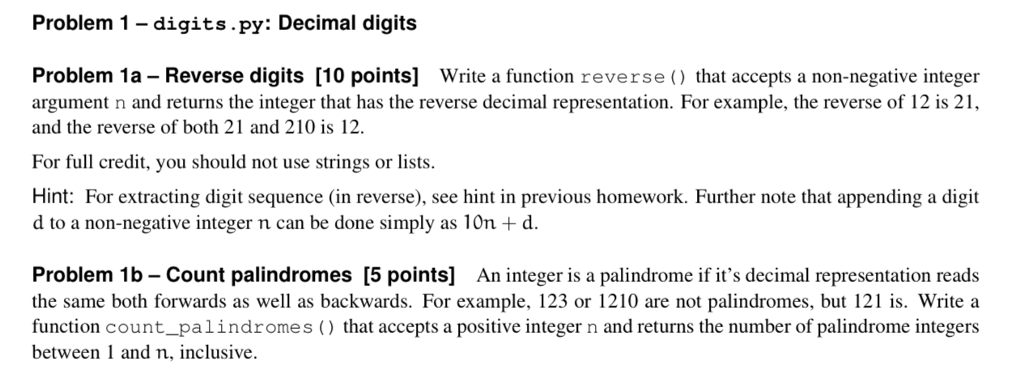 use python to solve this problem!! Problem 1- digits.py: Decimal digits Problem