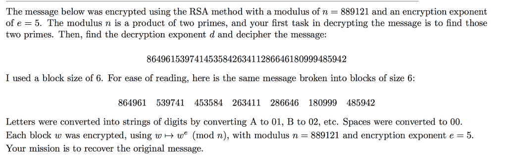 Please help me decrypt this message using RSA method. The message below