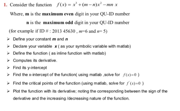  Using MATLAB let m=8 and n=5 1. Consider the function f(x)