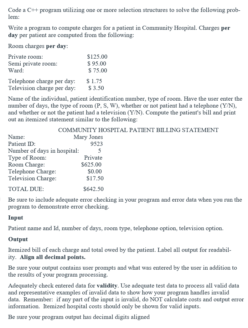  Code a CH program utilizing one or more selection structures to