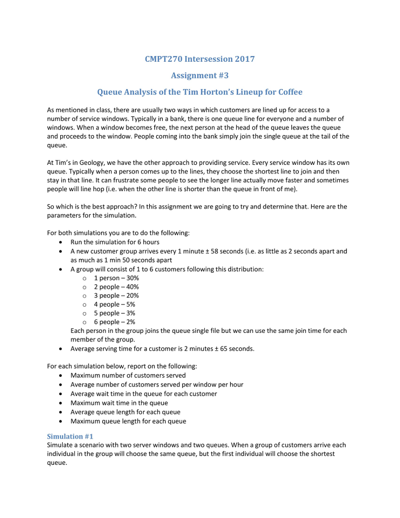  CMPT270 Intersession 2017 Assignment #3 Queue Analysis of the Tim Horton's