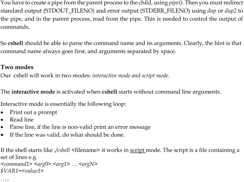 with support of the environment variables and history of executed commands. Let's