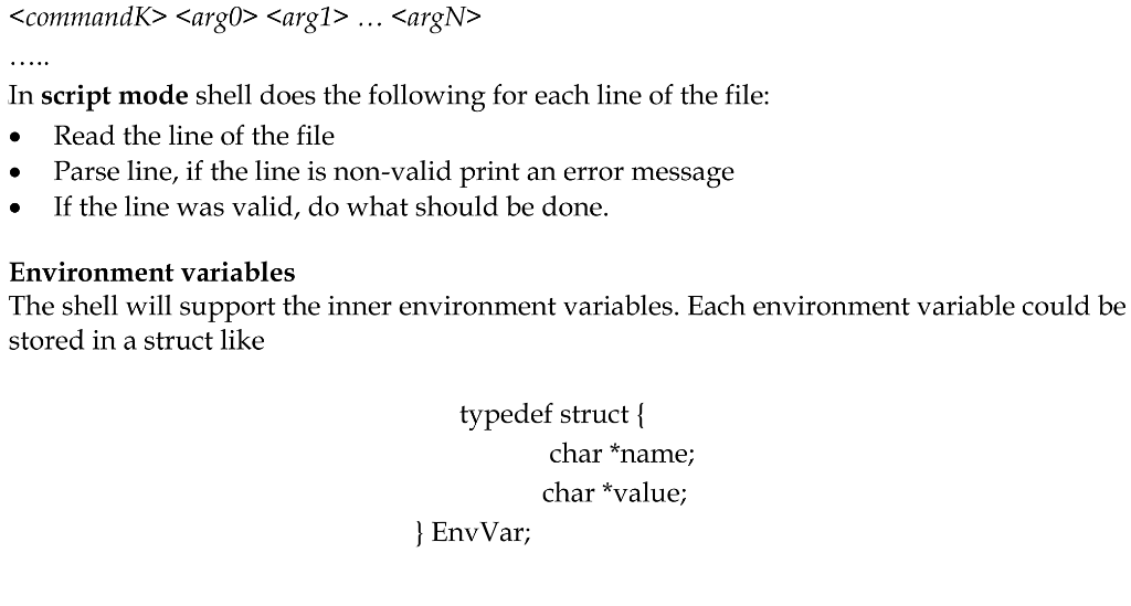 call it cshell. The cshell will support basic shell functionalities. cshell recognizes