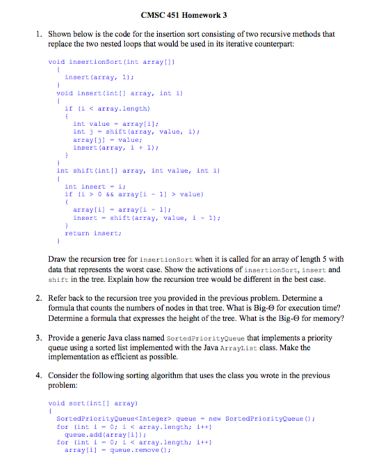  CMSC 451 Homework3 1. Shown below is the code for the