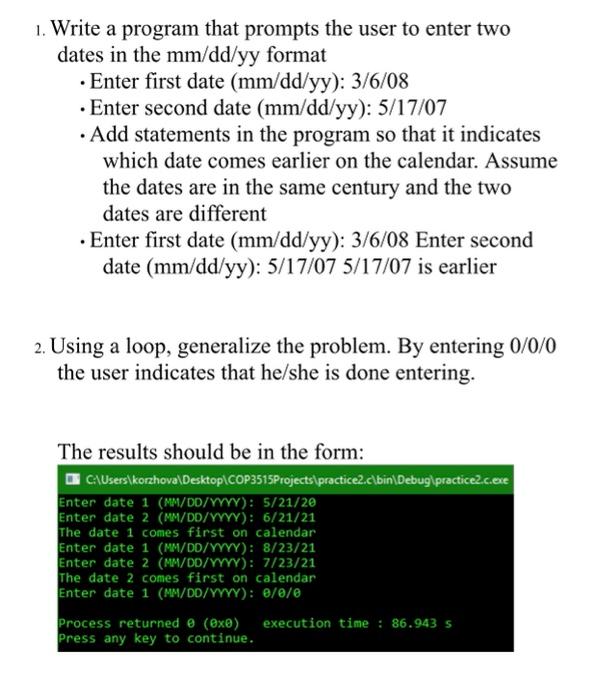 C Programming Help. 1. Write a program that prompts the user to
