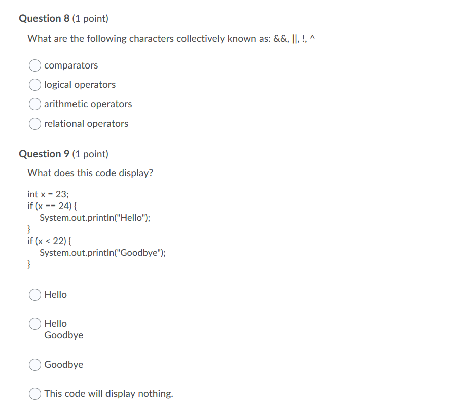 java Question 8 (1 point) What are the following characters collectively known