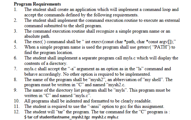  Program Requirements The student shall create an application which will implement