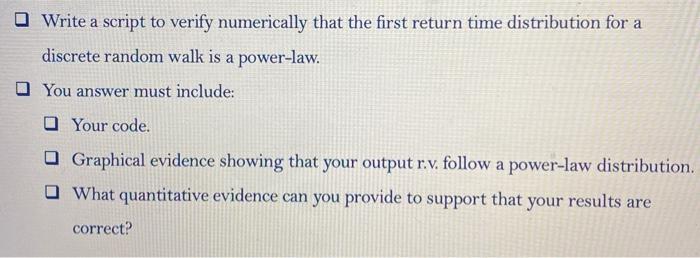 Graphical evidence showing that your output r.v. follow a Gaussian Distribution. What
