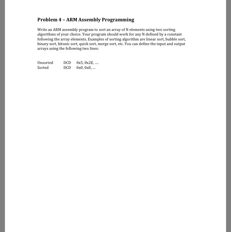  Problem 4 - ARM Assembly Programming Write an ARM assembly program