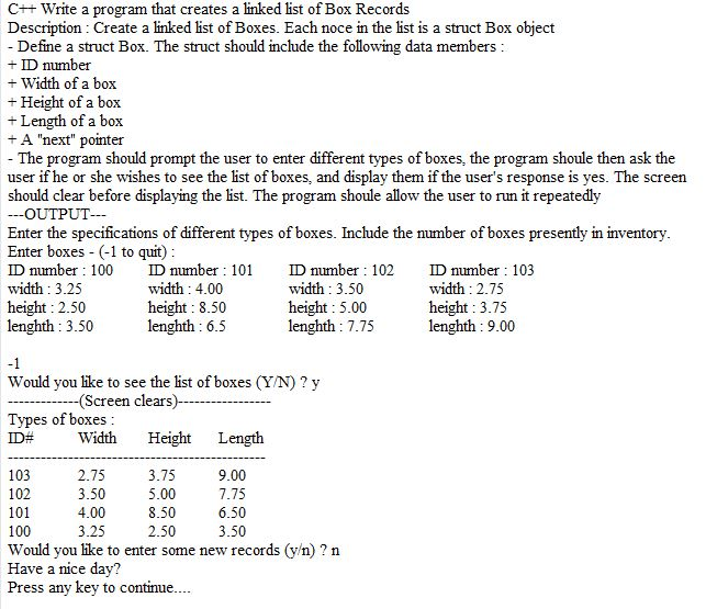  C++ Write a program that creates a linked list of Box