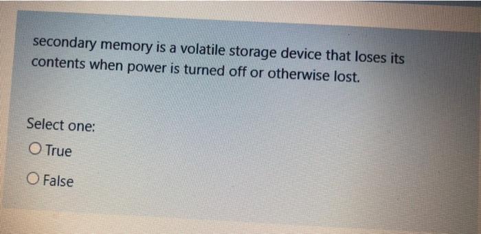 the system call and any return values Select one: True O False
