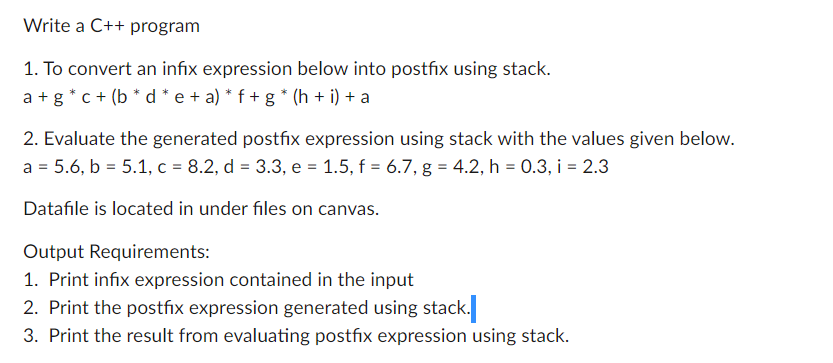  Write a C++ program 1. To convert an infix expression below