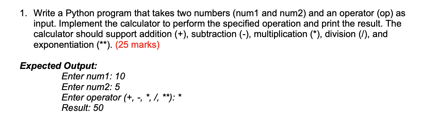  Write a Python program that takes two numbers (num1 and num2)