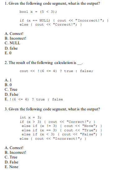 Please answer all the questions. 1. Given the following code segment,