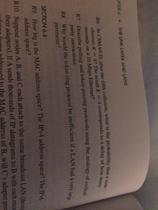  Please help me with problem 6 In CSMA/CD, after the fifth