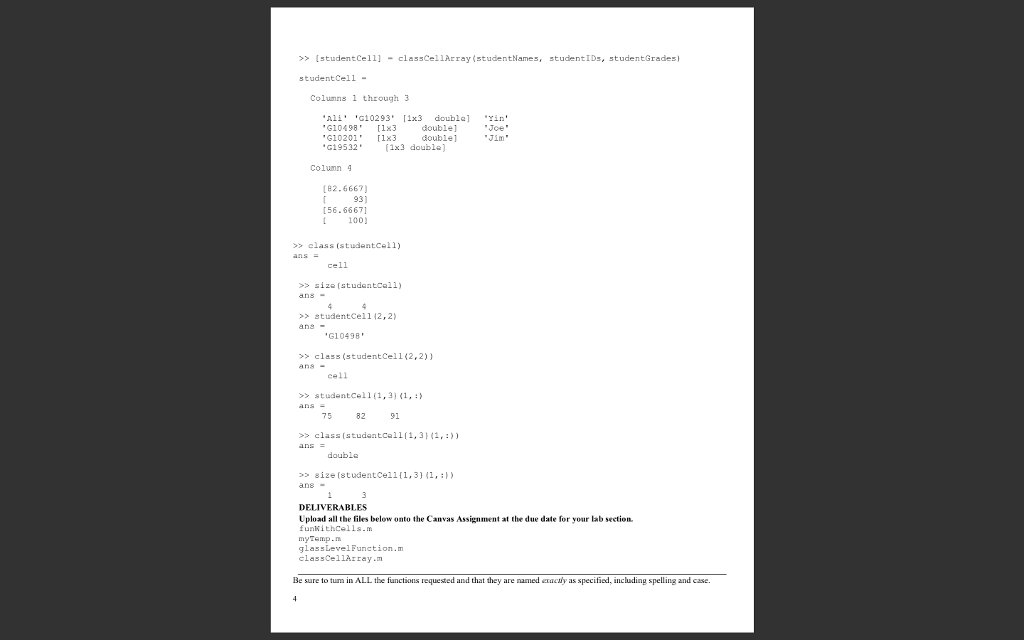 Can somebody help me, Please? Thanks Test Cases: >>studentNames 'liYin'Jce'Jim'1 studentNames >