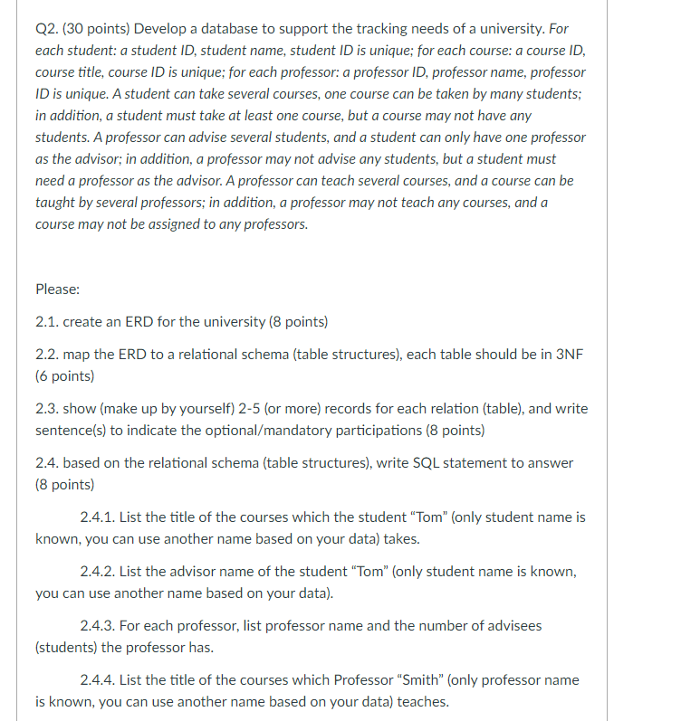  Q2. (30 points) Develop a database to support the tracking needs