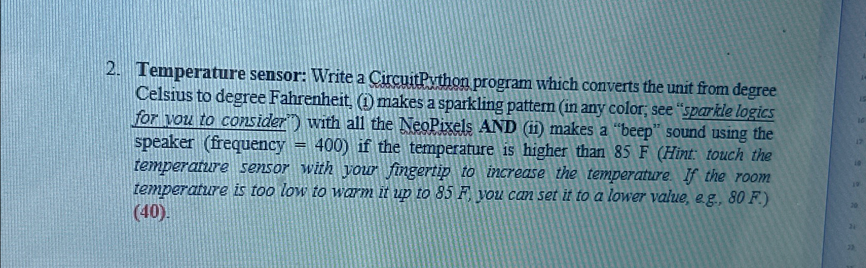  Temperature sensor: Write a CircuitPython program which converts the unit from