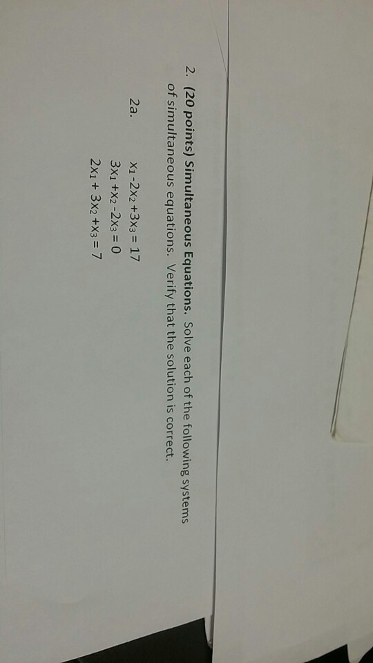  Use Excel to solve this problem 2. (20 points) Simultaneous Equations.