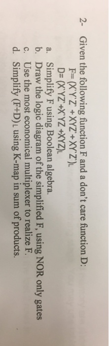  Given the following function F and a don't care function D: