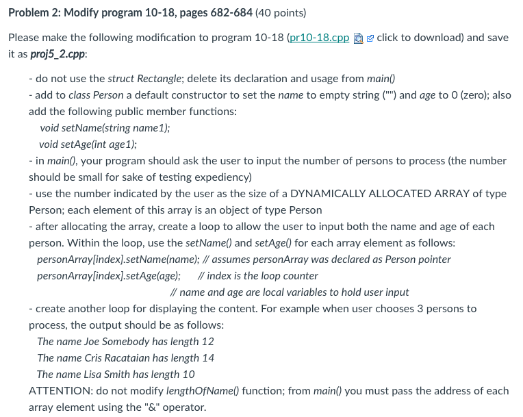 Create the following program using C++, Problem 2: Modify program 10-18, pages