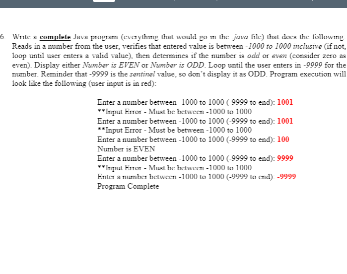  6. Write a complete Java program (everything that would go in