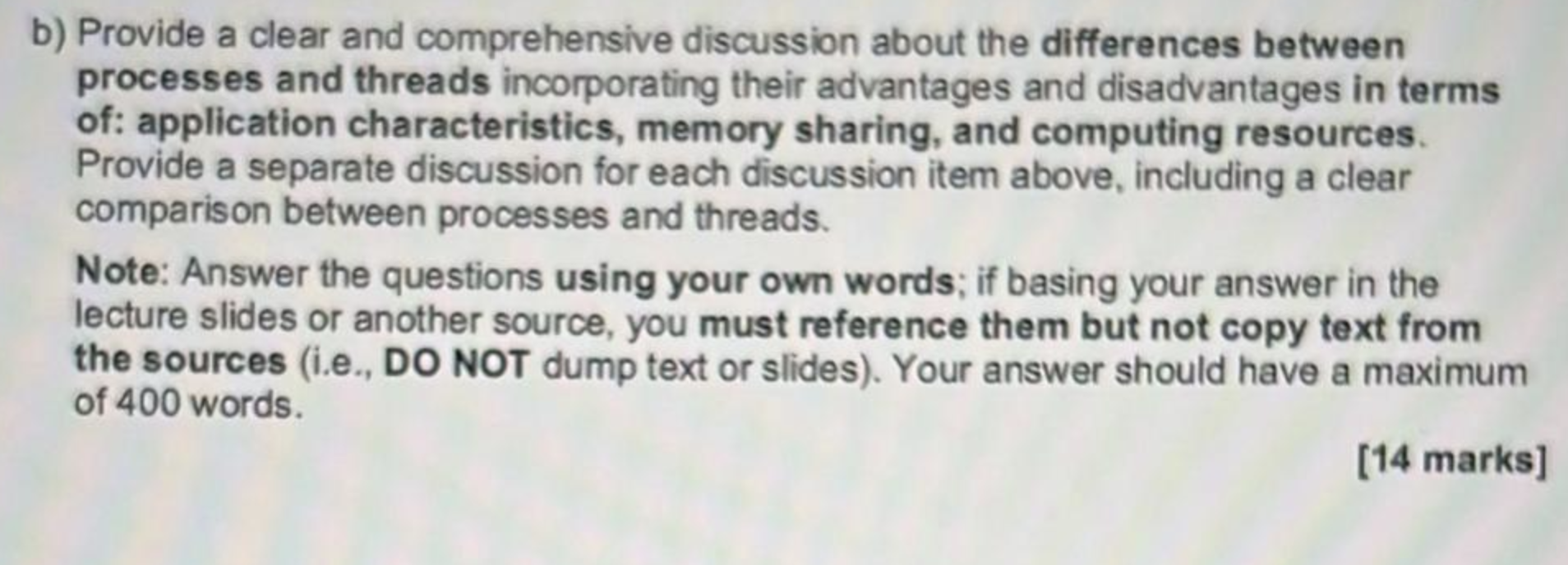  b) Provide a clear and comprehensive discussion about the differences between