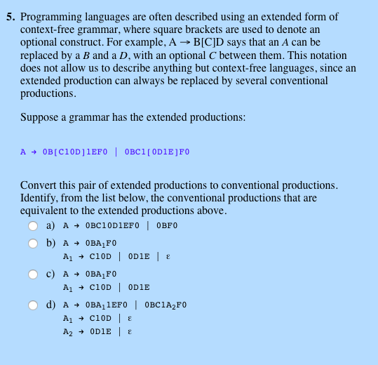  5. Programming languages are often described using an extended form of