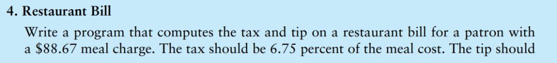 PLEASE SOLVE THEM IN C++ USING CODEBLOCKS OR ANY PROGRAM. 4. Restaurant