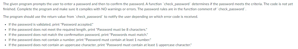  #include #include #include #define BUF_SIZE 64 /* * Validates passwords based