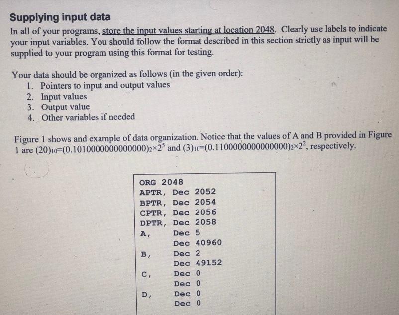 first word represents the exponent (using 2's representation). The second word represents