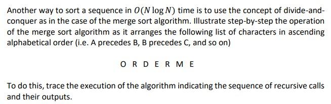 Another way to sort a sequence in O(N log N) time
