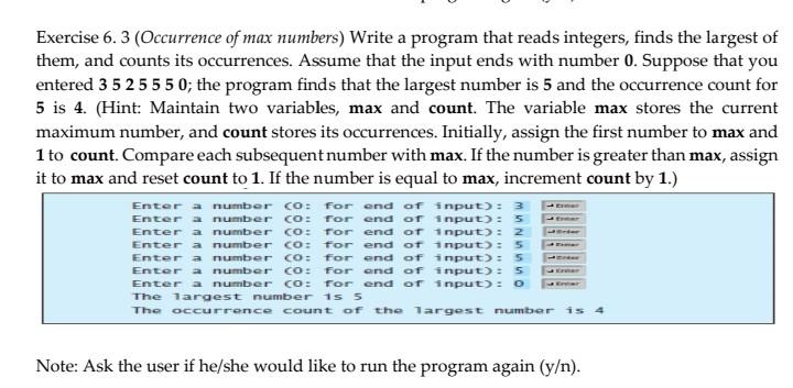 Using python , Exercise 6. 3 (Occurrence of max numbers) Write