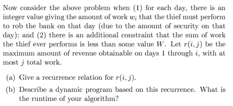 decides to never rob the bank fewer than 10 days after the