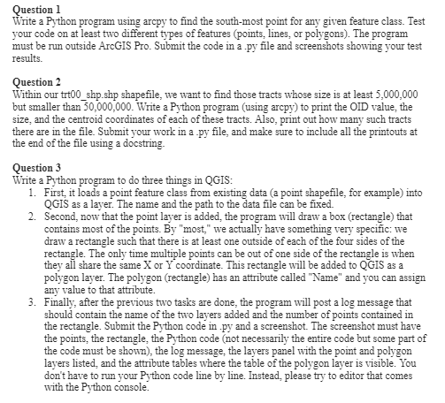  Question 1 Write a Python program using arcpy to find the
